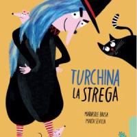 Turchina la strega (Matilda editrice e&nbsp;NubeOCHO)