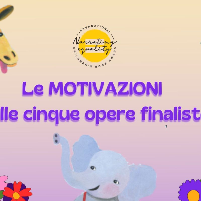 PREMIO NARRATING EQUALITY – Motivazione classifica&nbsp;finaliste